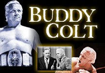 Legendary Wrestler Buddy Colt Passes Away