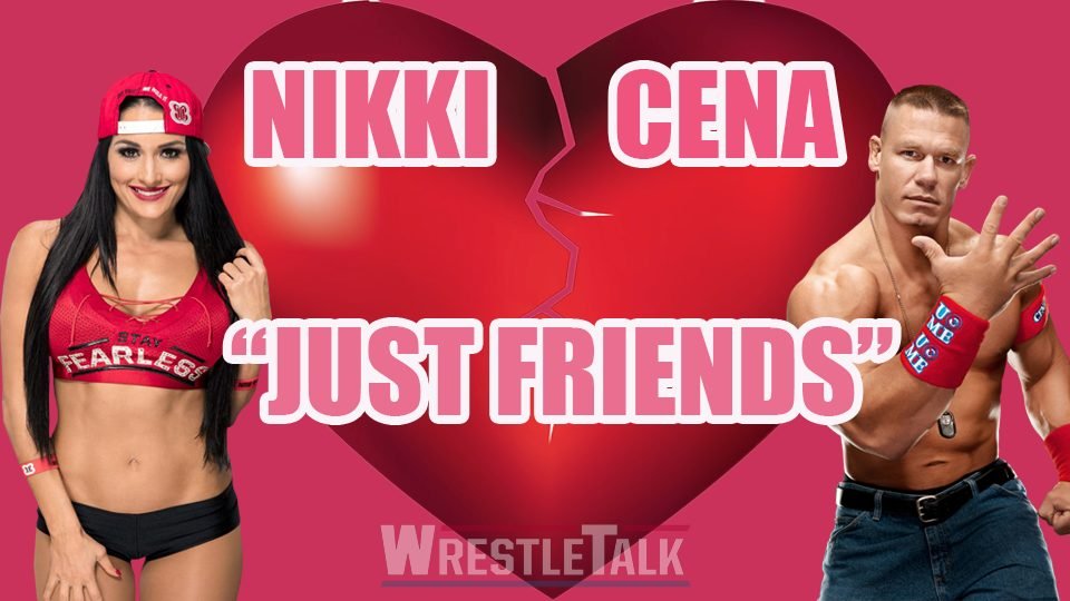 John Cena and Nikki Bella ‘Just Friends’