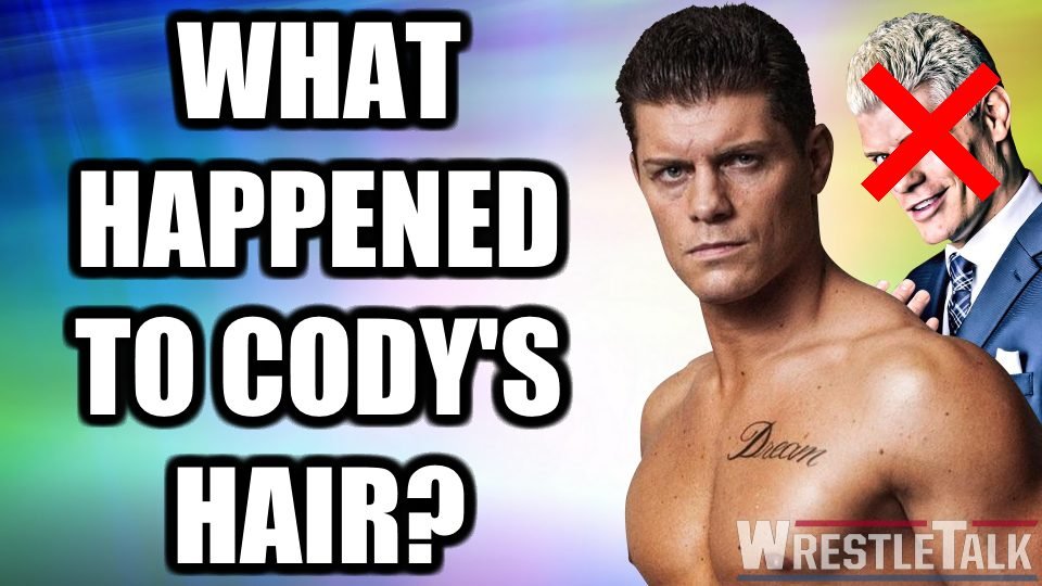 What Happened To Cody’s Hair?