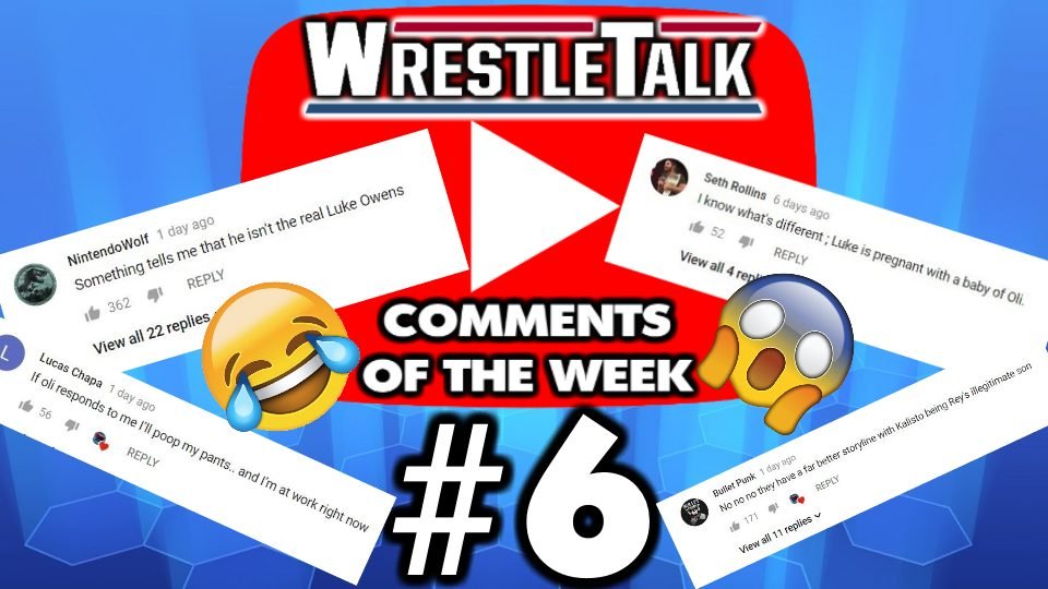 WrestleTalk YouTube Comments Of The Week – Rey Mysterio’s Illegitimate Son