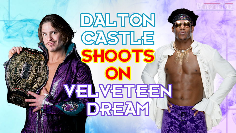 Dalton Castle Shoots On Velveteen Dream