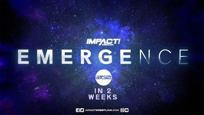 IMPACT Wrestling Announces A Special Two Night Event – EMERGENCE