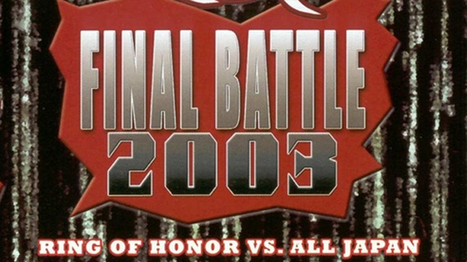ROH Final Battle ’03