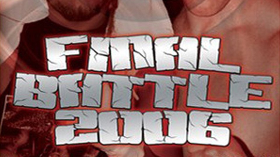 ROH Final Battle ’06