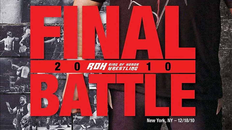 ROH Final Battle ’10
