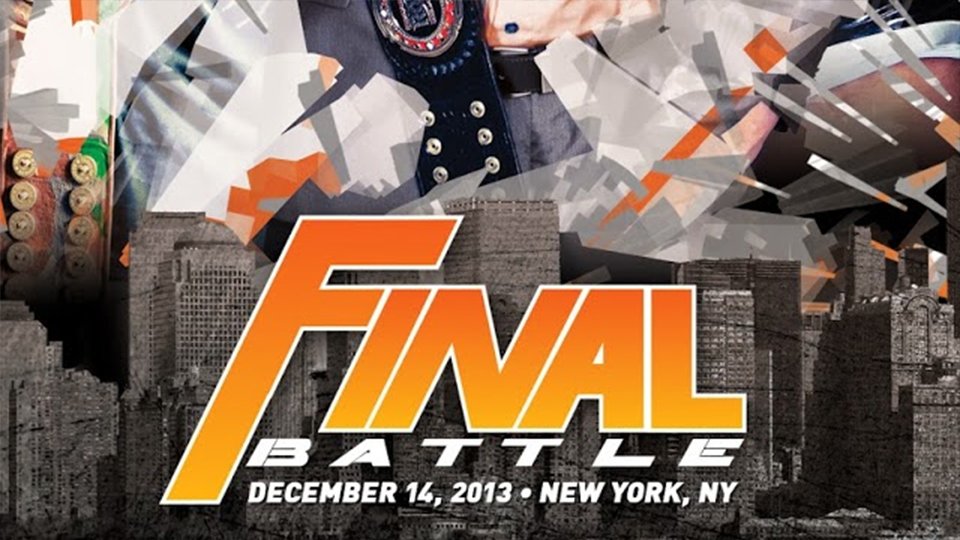ROH Final Battle ’13