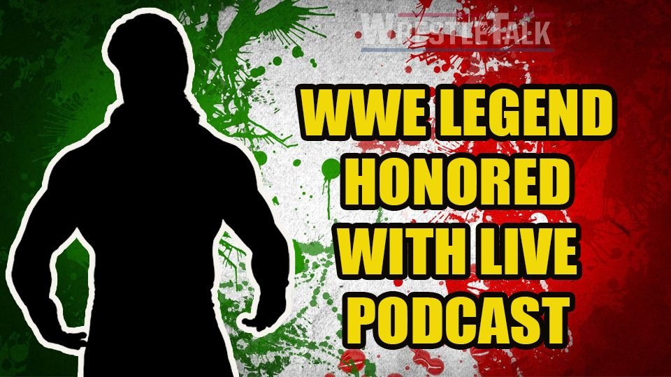 Which WWE Legend Is Getting A Live Podcast In His Honor?