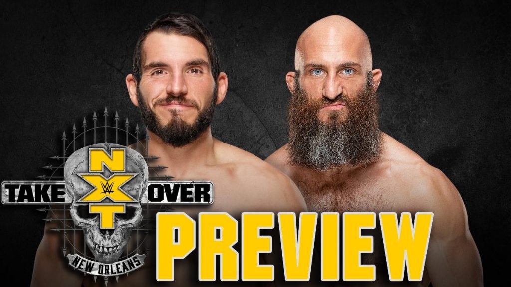 NXT TakeOver: New Orleans Preview – “If You Want Something Done Right…”