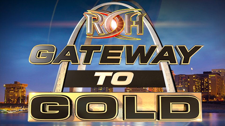 ROH Gateway To Gold 2017