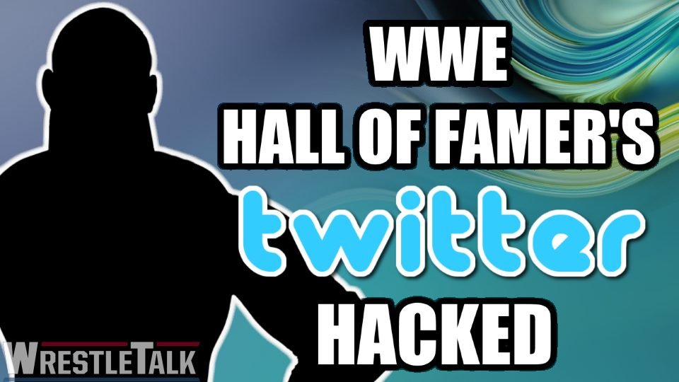 WWE Hall of Famer’s Twitter HACKED?!