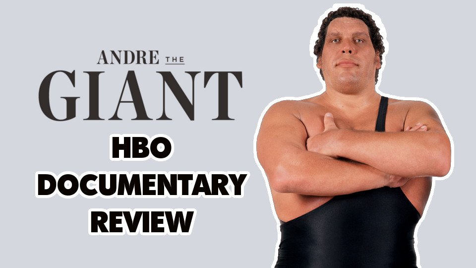 André the Giant Documentary Review