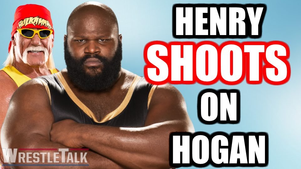 WWE’s Mark Henry Shoots On Hulk Hogan in HOF