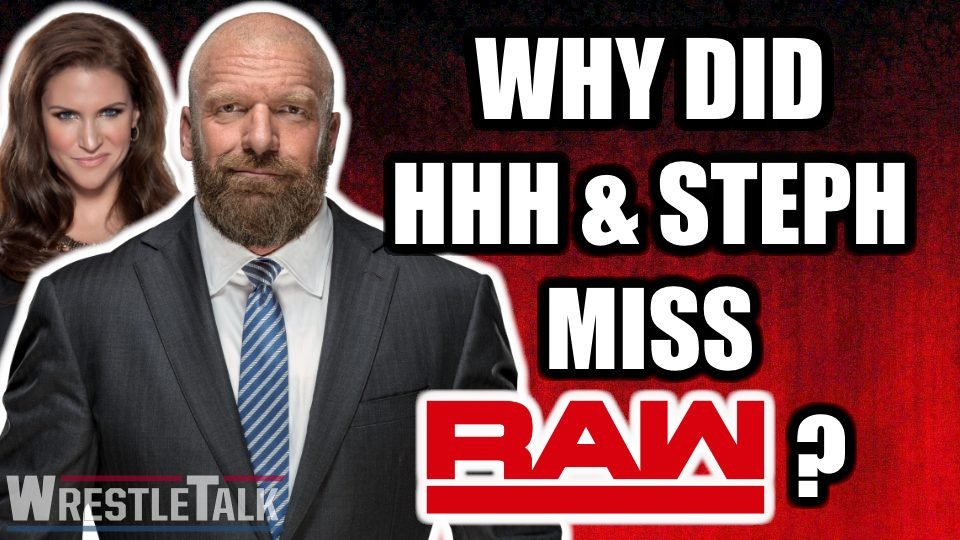 Why Triple H And Stephanie McMahon Missed WWE Raw