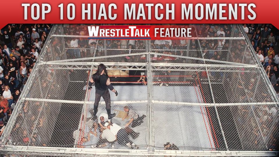 Top 10 Hell In A Cell match moments