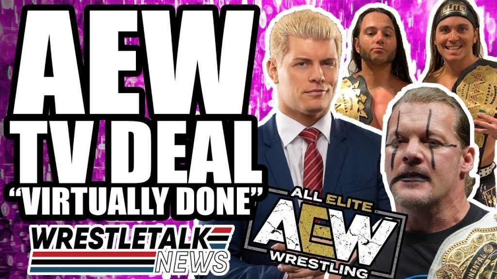 WWE Cancel AEW Match! All Elite Wrestling US TV Deal “Virtually Done”! | WrestleTalk News May 2019