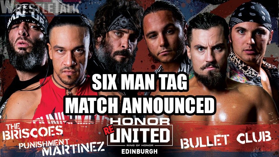 Massive Six-Man Tag Match Set for Edinburgh!