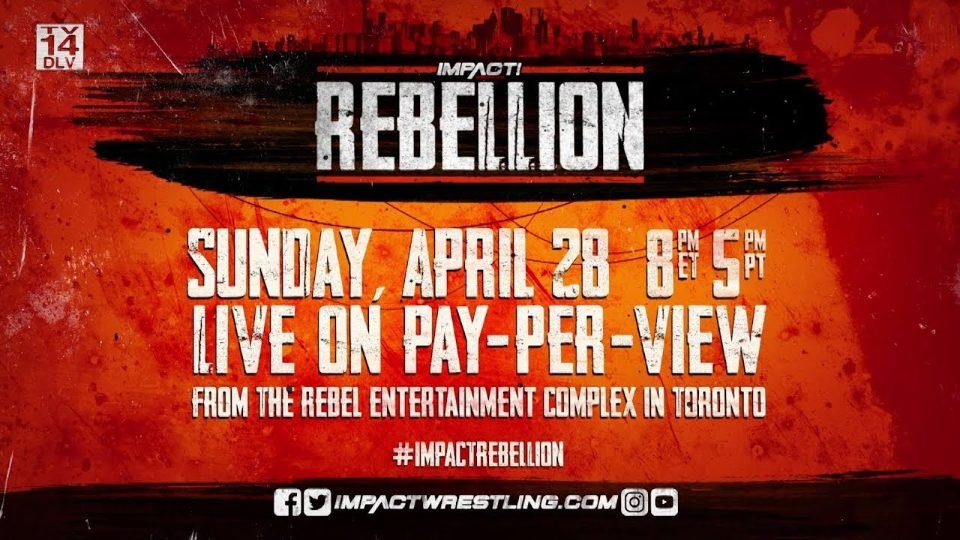 Two New Matches Added To Impact Rebellion PPV