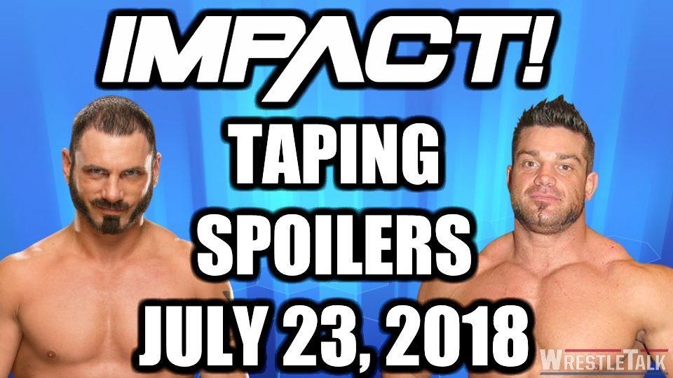 Impact Taping Results from 7/23