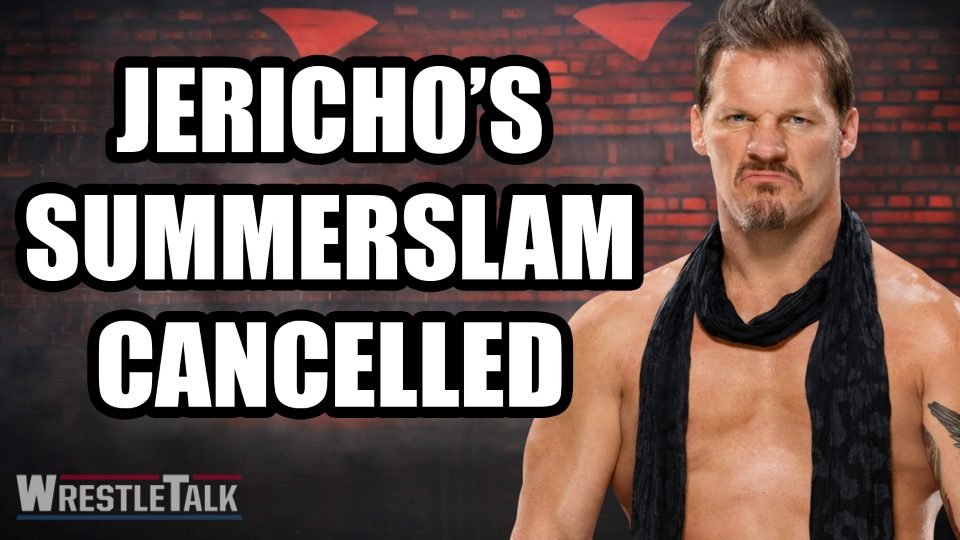 Chris Jericho’s Pitched Idea For SummerSlam Scrapped