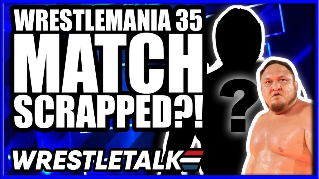 WWE WrestleMania 35 Match SCRAPPED?! WWE SmackDown Apr. 2, 2019 Review ...