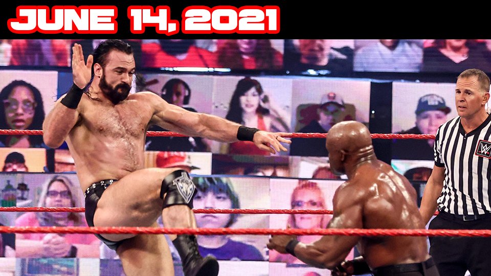 WWE Raw – June 14, 2021
