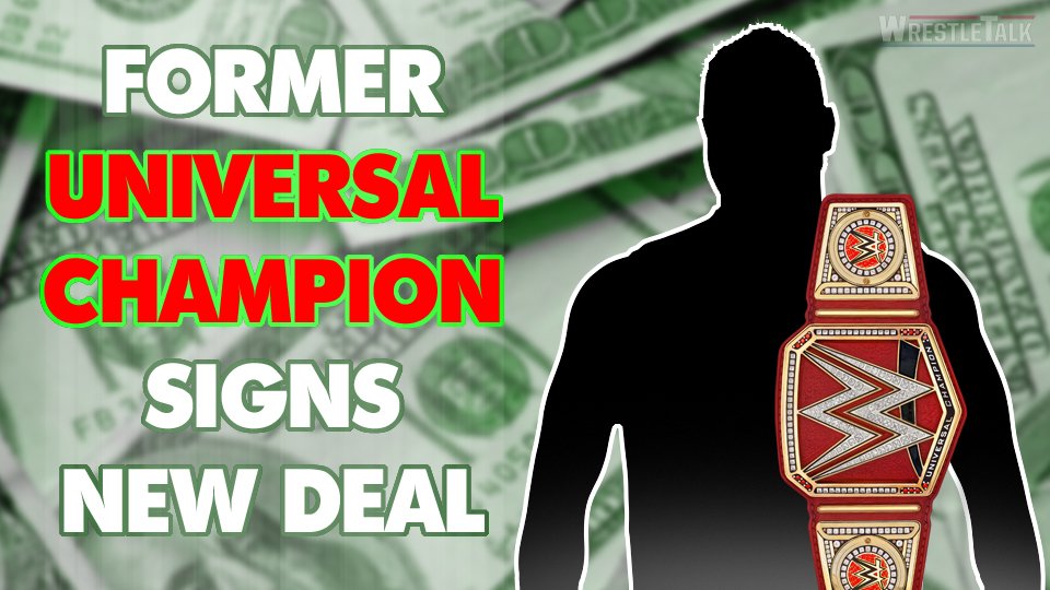 Former WWE Universal Champion Signs New Deal