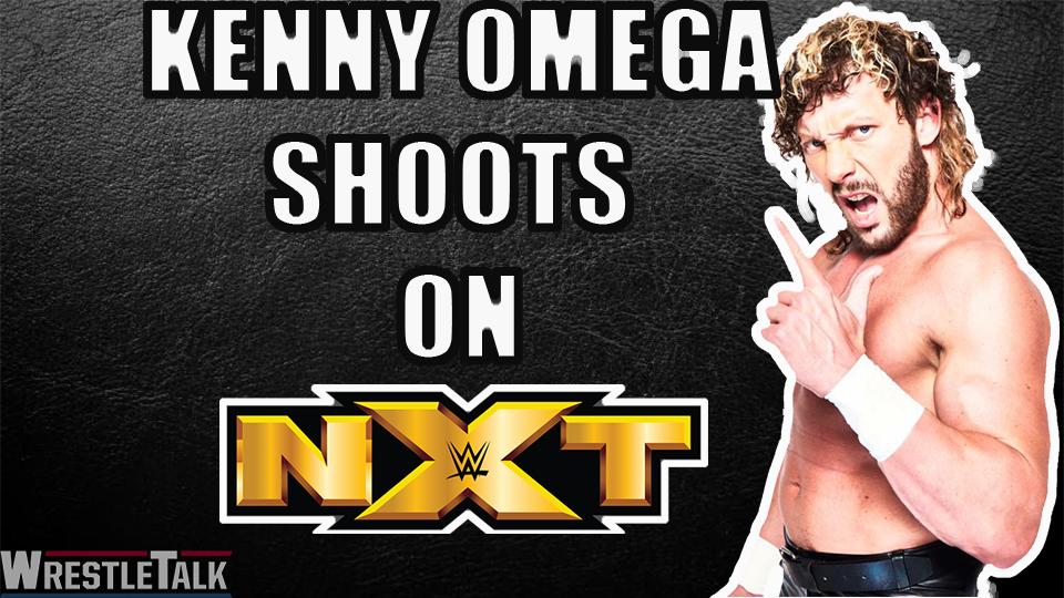 Kenny Omega SHOOTS on NXT FANS!