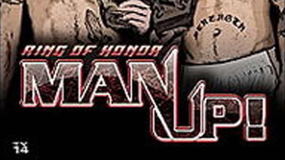 ROH Man Up ’07