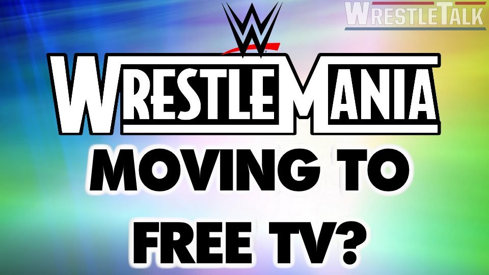 WWE Shopping Out WrestleMania?
