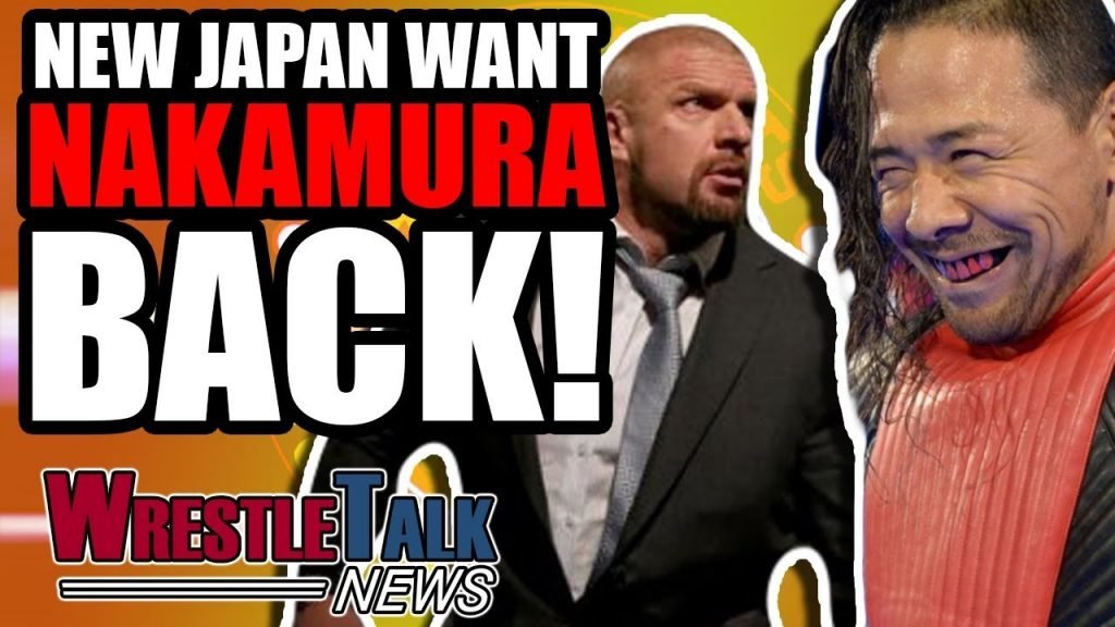 WWE Planning NEW JAPAN TALENT RAID?! New Japan Want Shinsuke Nakamura! | WrestleTalk News