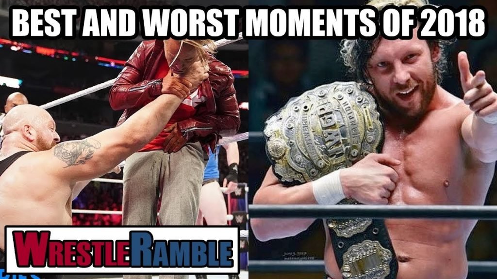 2018 WRESTLING BEST AND WORST MOMENTS!