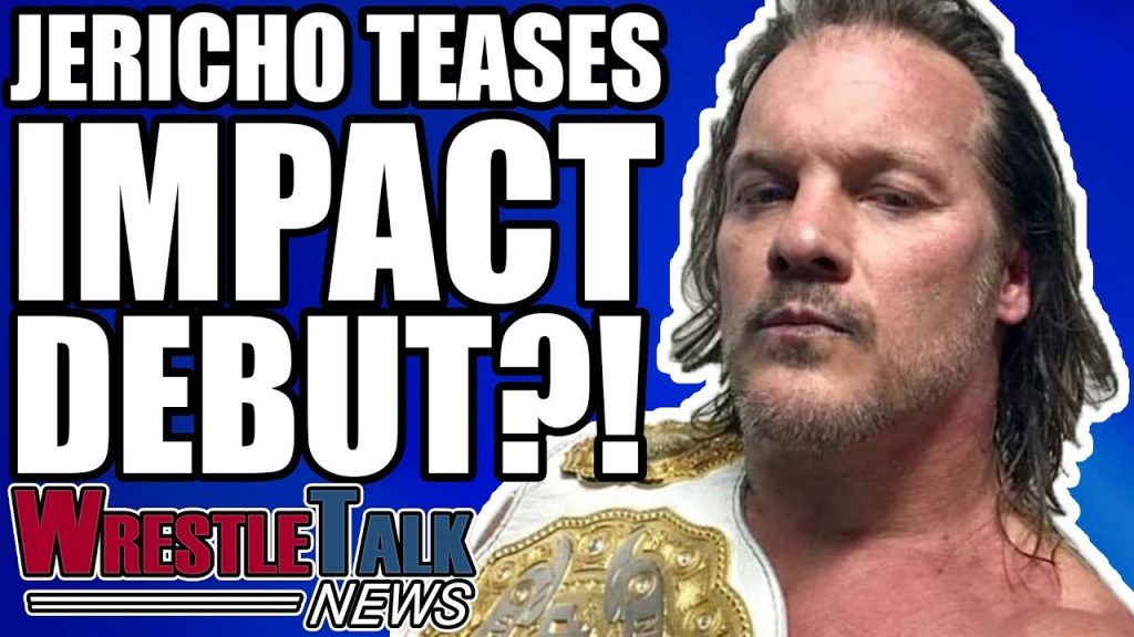 Chris Jericho TEASES Impact Wrestling Debut! | WrestleTalk News