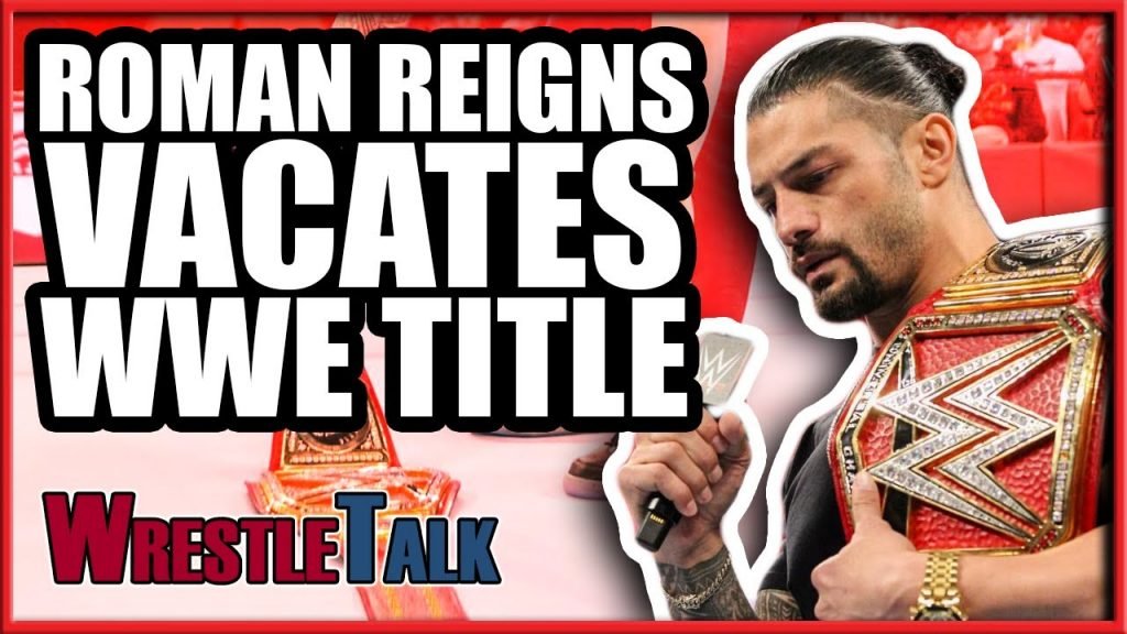 Roman Reigns Vacates WWE Universal Title Due To Leukemia | WWE Raw, Oct. 22, 2018 Review