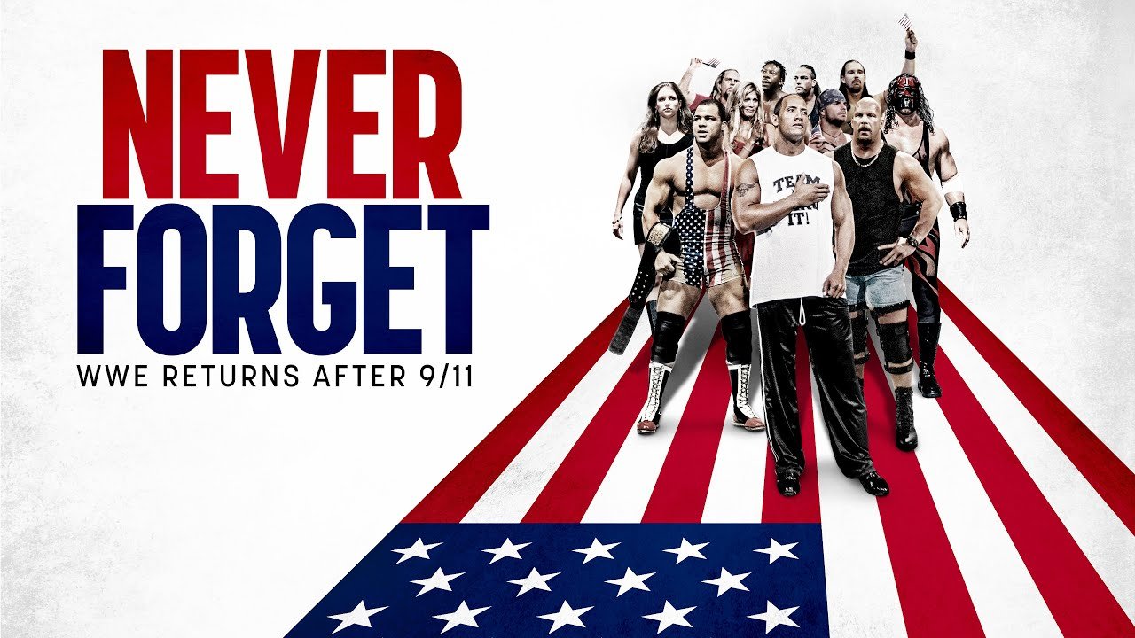Never Forget: WWE Returns After 9/11 (Full Documentary)