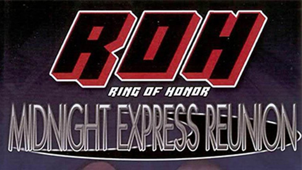 ROH The Midnight Express Reunion ’04