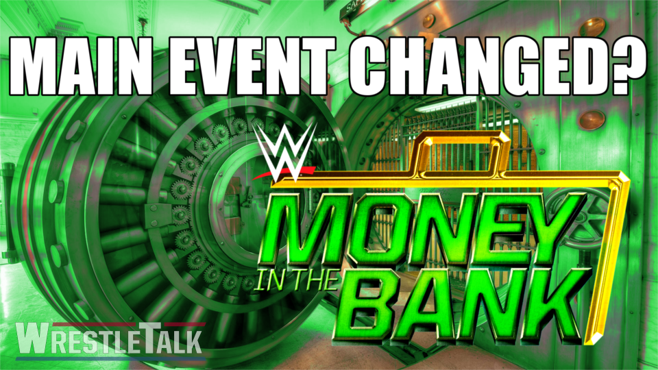 Money in the Bank Main Event Plans Changed