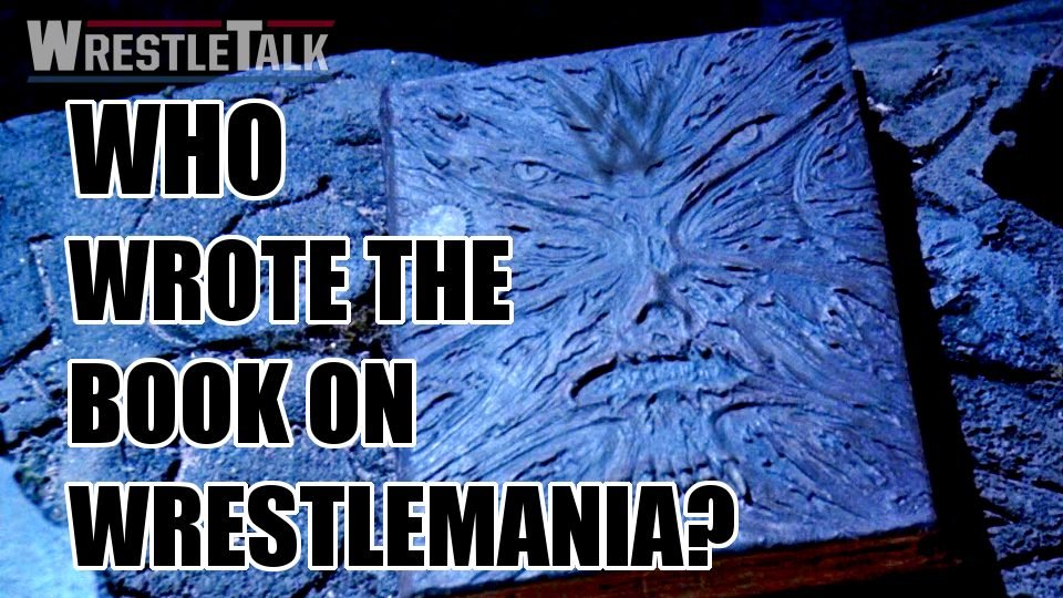 Who Wrote the Book of WWE WrestleMania 34?