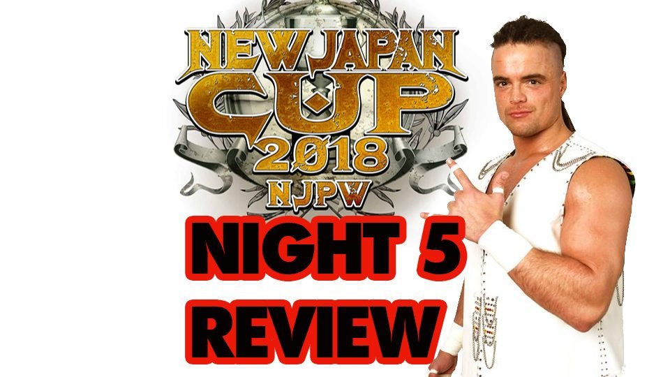 New Japan Cup Night 5: The Juice is Loose