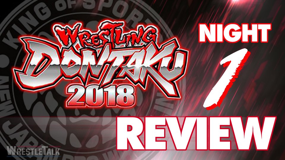 NJPW Wrestling Dontaku – Night One REVIEW