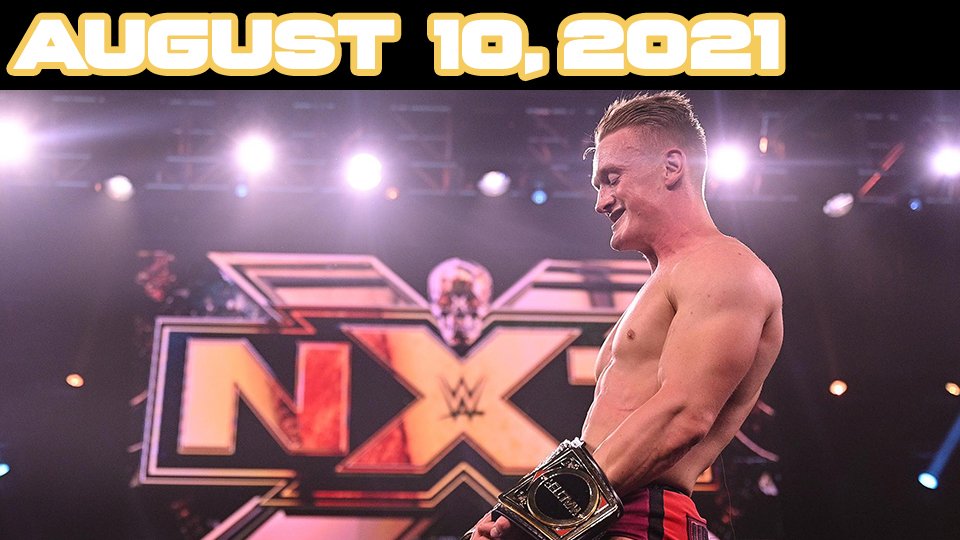 NXT TV – August 10, 2021