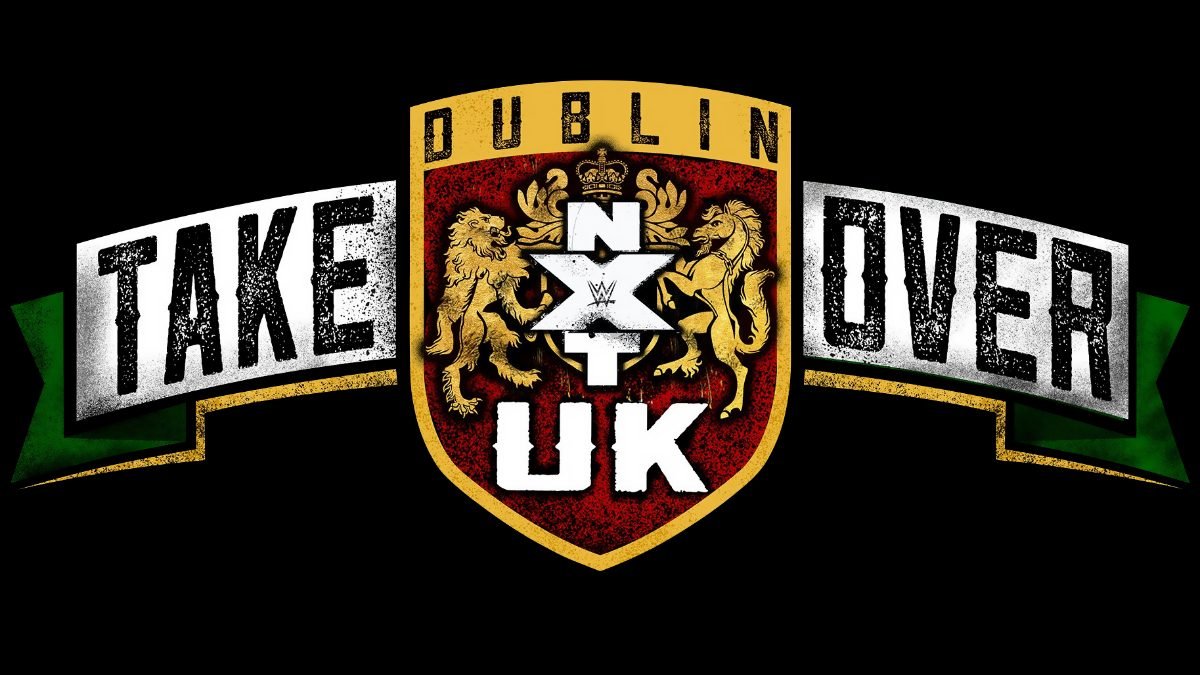 NXT UK TakeOver: Dublin Cancelled