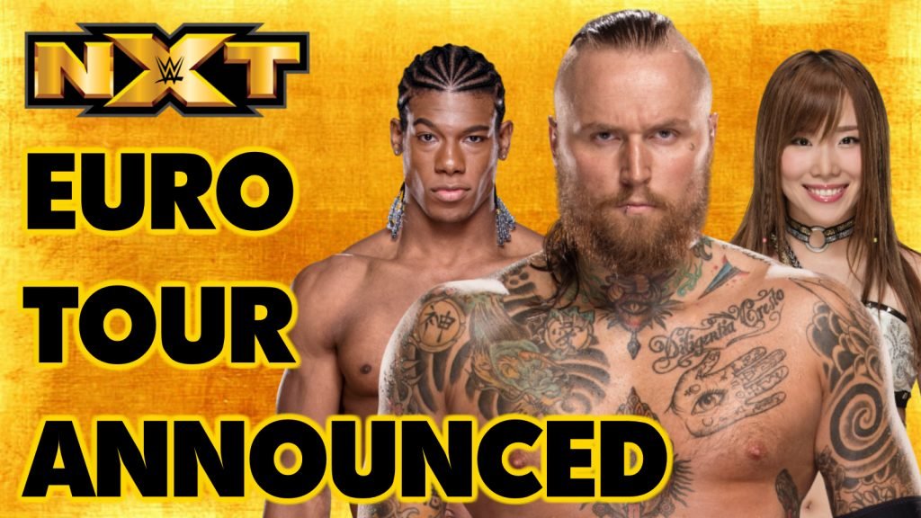 NXT European Tour Announced