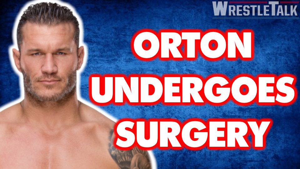 Randy Orton Undergoes Surgery – Out For Months?