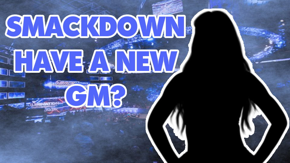 New SmackDown Live General Manager Announced!