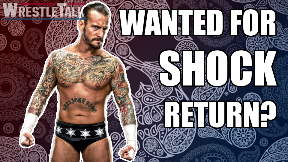 CM Punk Wanted for SHOCK Comeback at Major Show Next Year?
