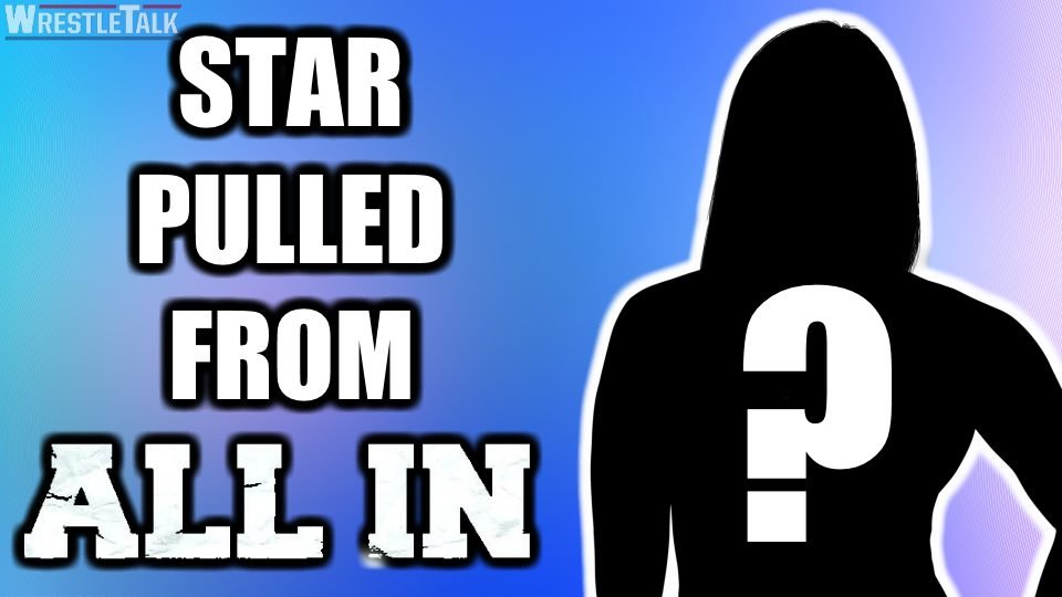 Star PULLED From All In