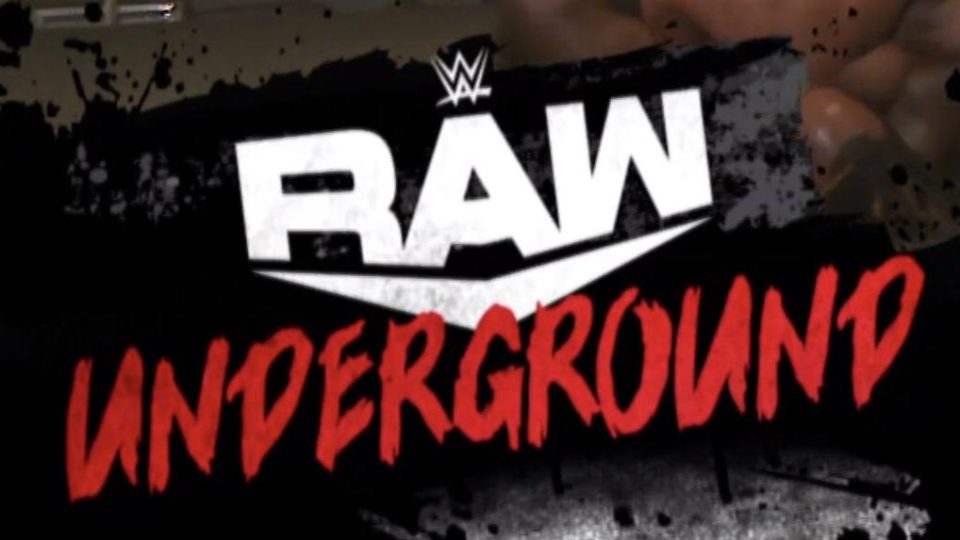 Backstage Updates On Raw Undeground & New WWE Faction