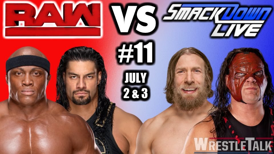 WWE Raw vs. SmackDown #11 – July 2 & 3