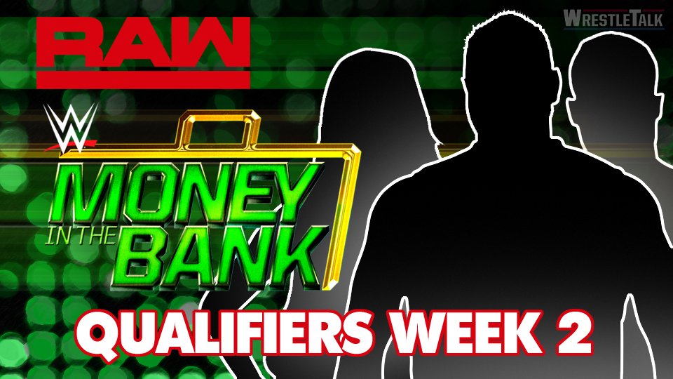 WWE Money In The Bank 2018 – Week Two Raw Qualifiers