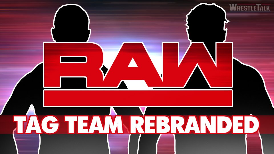 WWE Raw Tag Team Rebranded